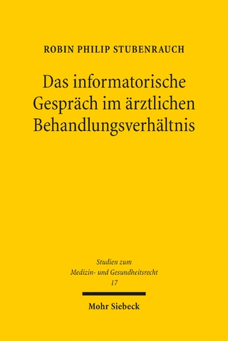 Das informatorische Gespräch im ärztlichen Behandlungsverhältnis