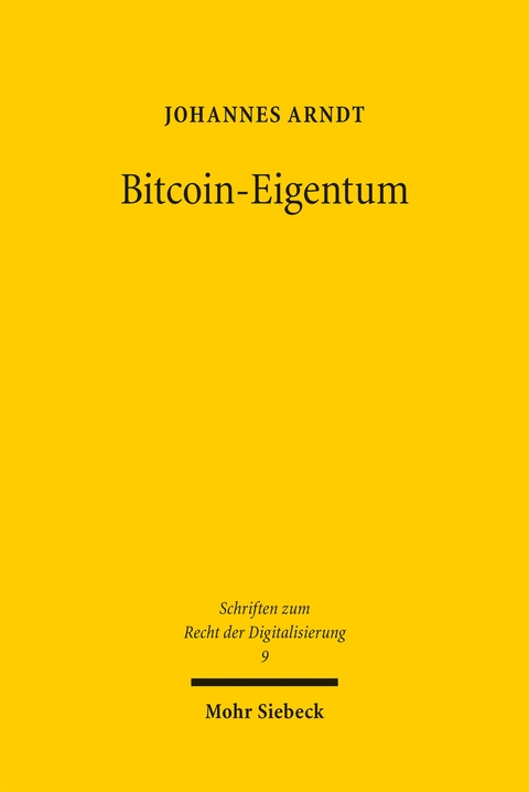 Bitcoin-Eigentum - Johannes Arndt
