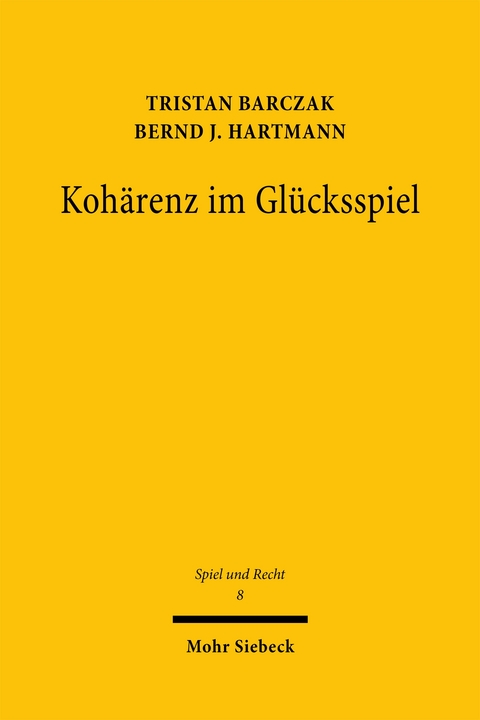 Koh&auml;renz im Gl&uuml;cksspiel - Tristan Barczak, Bernd J. Hartmann