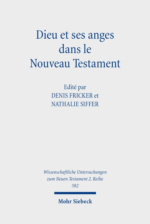 Dieu et ses anges dans le Nouveau Testament - 