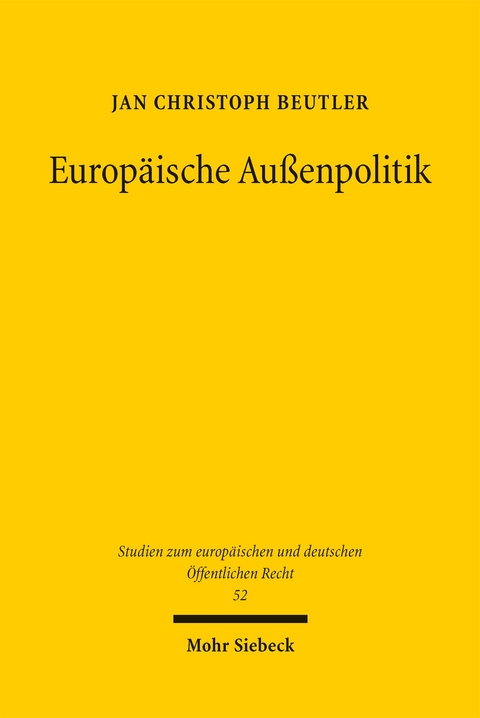Europ&auml;ische Au&szlig;enpolitik - Jan Christoph Beutler
