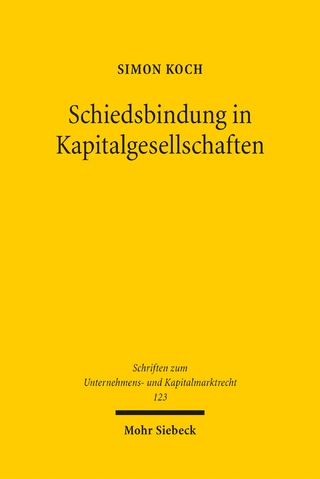 Schiedsbindung in Kapitalgesellschaften