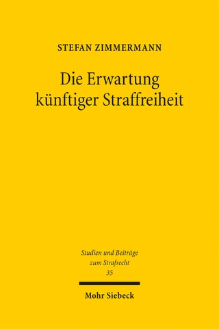 Die Erwartung künftiger Straffreiheit
