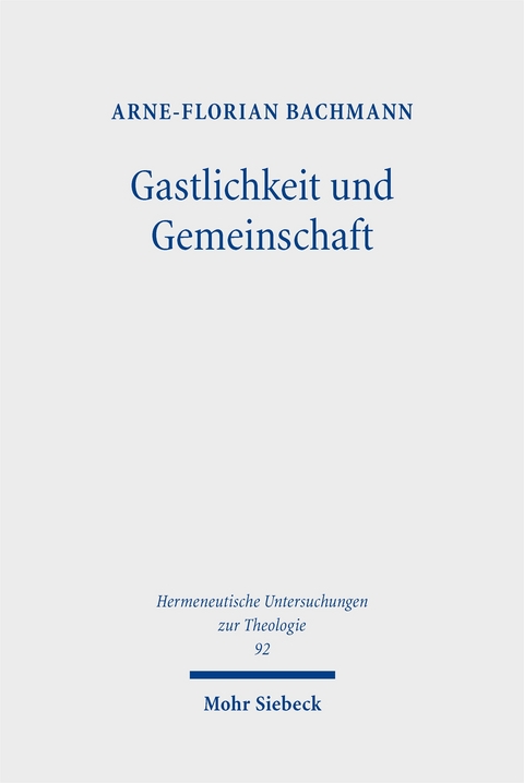 Gastlichkeit und Gemeinschaft - Arne-Florian Bachmann