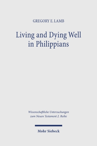 Living and Dying Well in Philippians