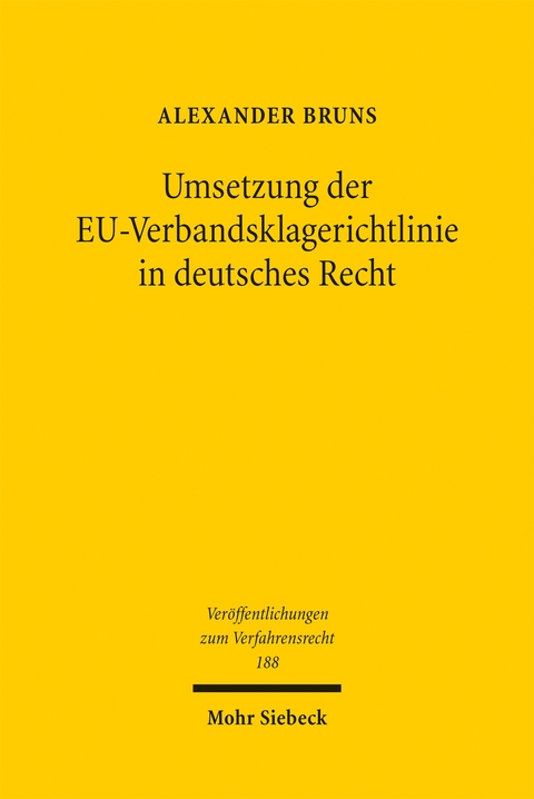 Umsetzung der EU-Verbandsklagerichtlinie in deutsches Recht - Alexander Bruns