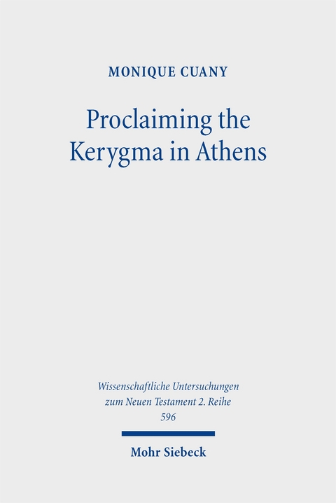 Proclaiming the Kerygma in Athens - Monique Cuany