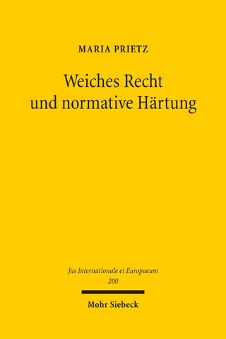Weiches Recht und normative Härtung