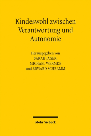Kindeswohl zwischen Verantwortung und Autonomie