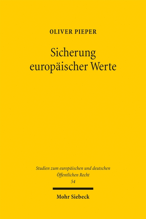 Sicherung europ&auml;ischer Werte - Oliver Pieper