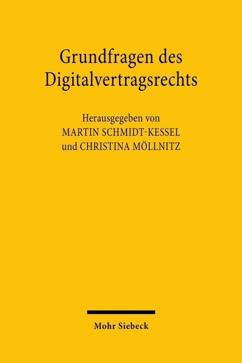 Grundfragen des Digitalvertragsrechts - 