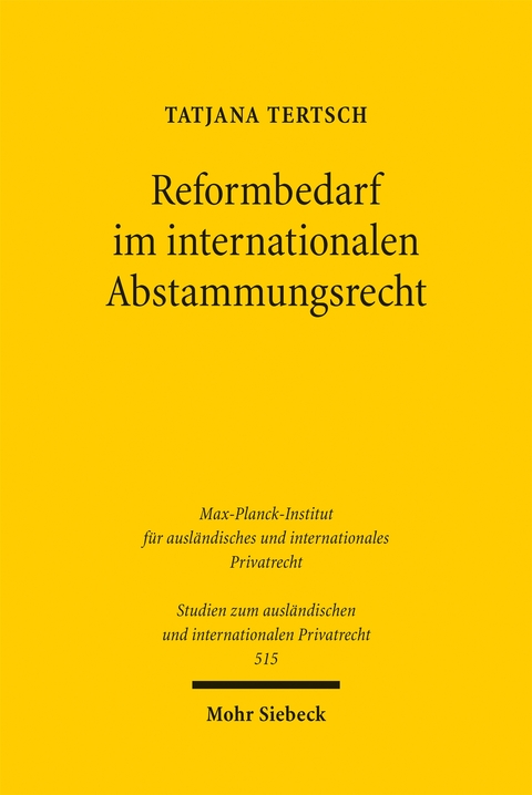 Reformbedarf im internationalen Abstammungsrecht - Tatjana Tertsch