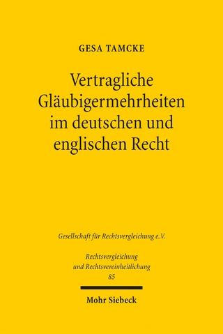 Vertragliche Gläubigermehrheiten im deutschen und englischen Recht
