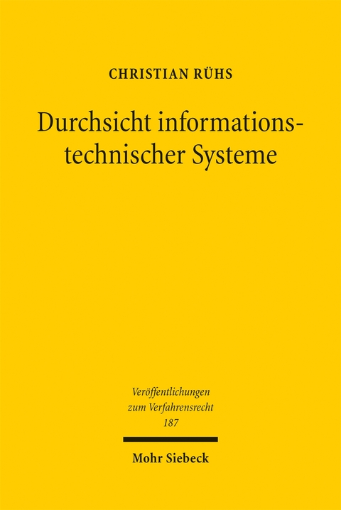 Durchsicht informationstechnischer Systeme - Christian Rühs