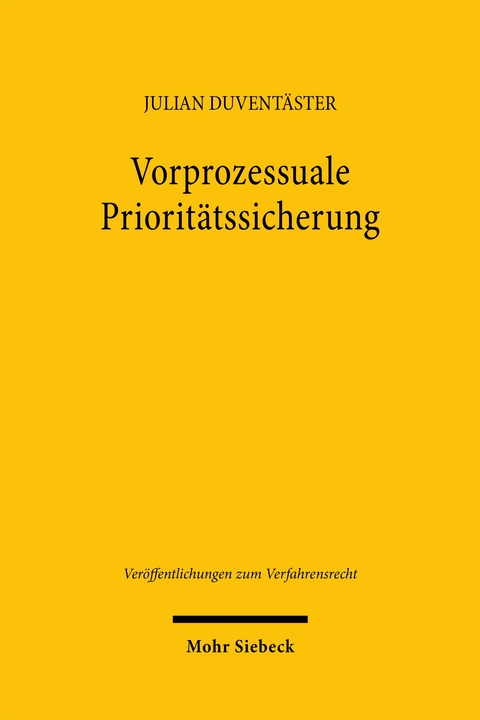 Vorprozessuale Prioritätssicherung - Julian Duventäster