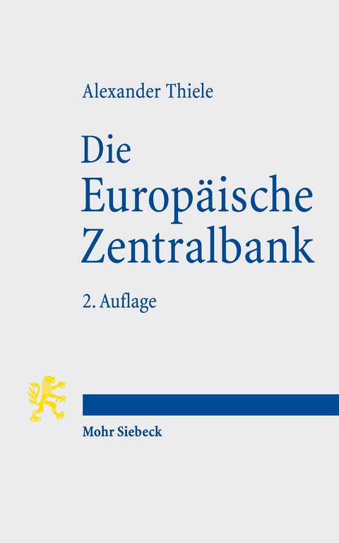 Die Europ&auml;ische Zentralbank - Alexander Thiele
