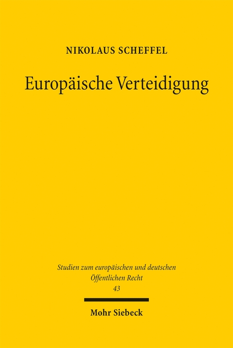 Europ&auml;ische Verteidigung - Nikolaus Scheffel