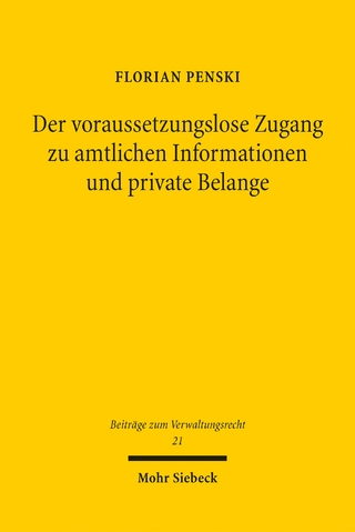 Der voraussetzungslose Zugang zu amtlichen Informationen und private Belange