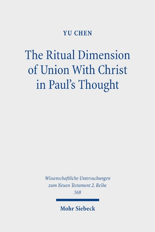 The Ritual Dimension of Union With Christ in Paul's Thought