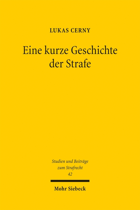 Eine kurze Geschichte der Strafe - Lukas Cerny