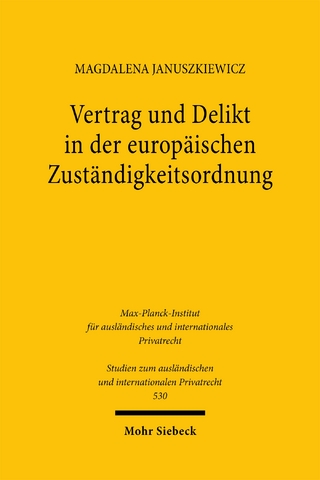 Vertrag und Delikt in der europäischen Zuständigkeitsordnung