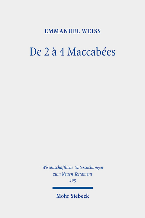 De 2 &agrave; 4 Maccab&eacute;es - Emmanuel Weiss