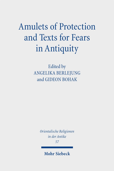 Amulets of Protection and Texts for Fears in Antiquity - 