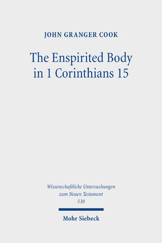 The Enspirited Body in 1 Corinthians 15