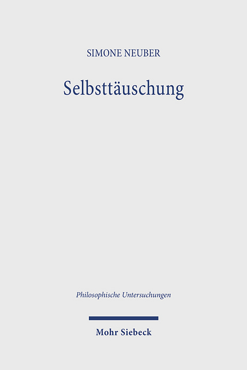 Selbsttäuschung - Simone Neuber