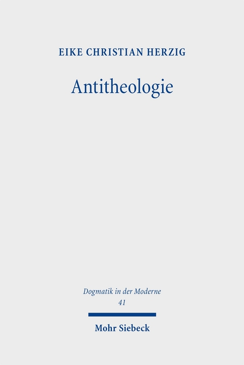 Antitheologie - Eike Christian Herzig