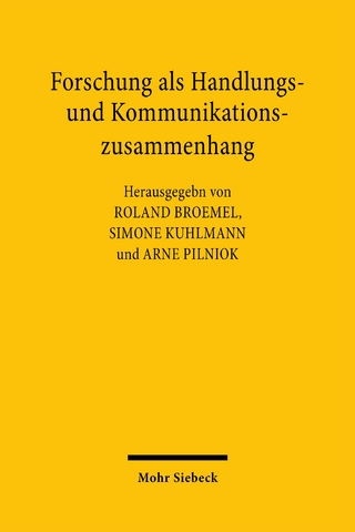 Forschung als Handlungs- und Kommunikationszusammenhang