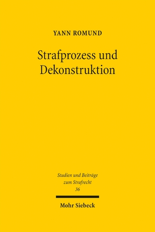 Strafprozess und Dekonstruktion
