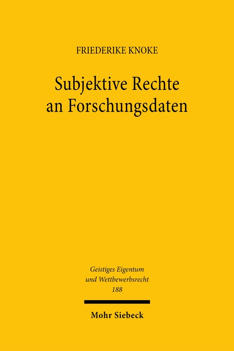Subjektive Rechte an Forschungsdaten - Friederike Knoke