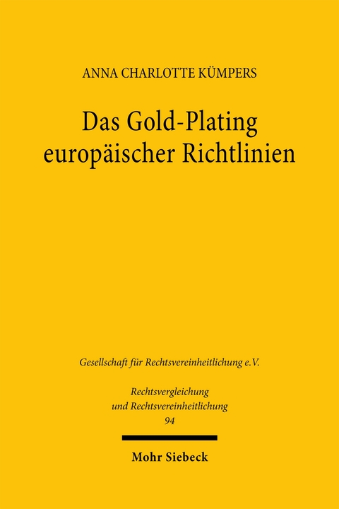 Das Gold-Plating europ&auml;ischer Richtlinien - Anna Charlotte K&uuml;mpers