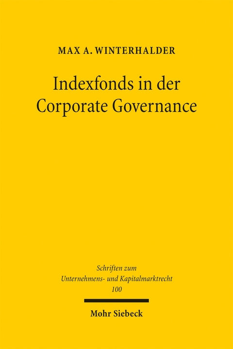 Indexfonds in der Corporate Governance - Max A. Winterhalder