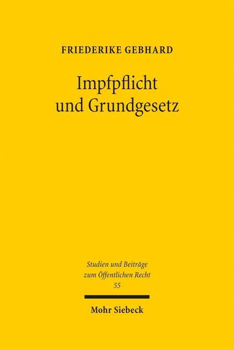 Impfpflicht und Grundgesetz - Friederike Gebhard