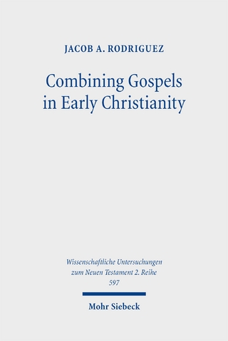 Combining Gospels in Early Christianity