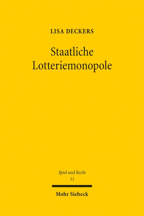 Staatliche Lotteriemonopole - Lisa Deckers