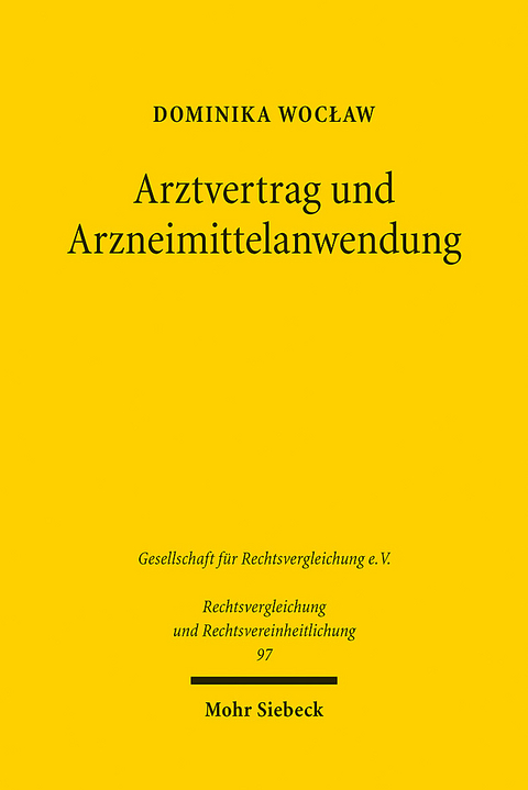Arztvertrag und Arzneimittelanwendung - Dominika Wocław