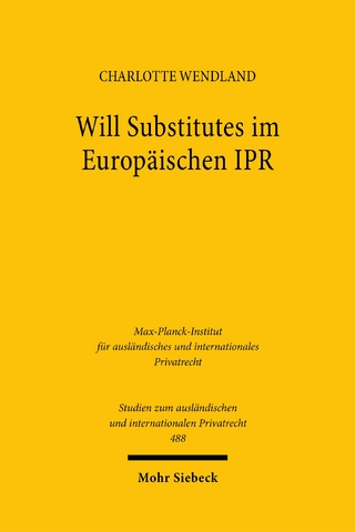 Will Substitutes im Europäischen IPR