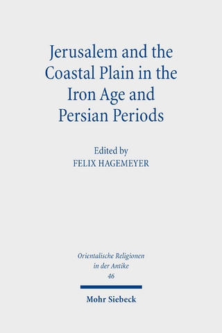 Jerusalem and the Coastal Plain in the Iron Age and Persian Periods