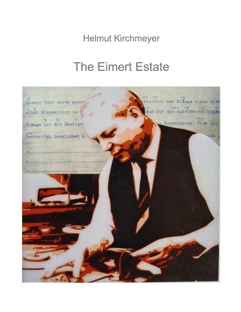 The Eimert Estate - Helmut Kirchmeyer