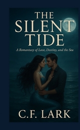 The Silent Tide - C. F. Lark