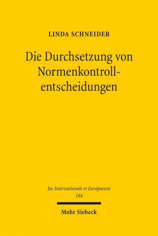 Die Durchsetzung von Normenkontrollentscheidungen