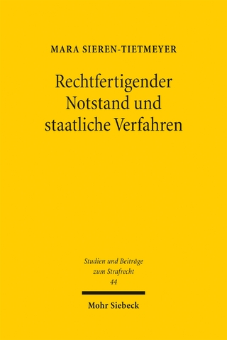 Rechtfertigender Notstand und staatliche Verfahren