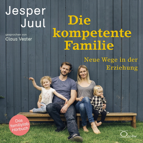 Die kompetente Familie - Jesper Juul