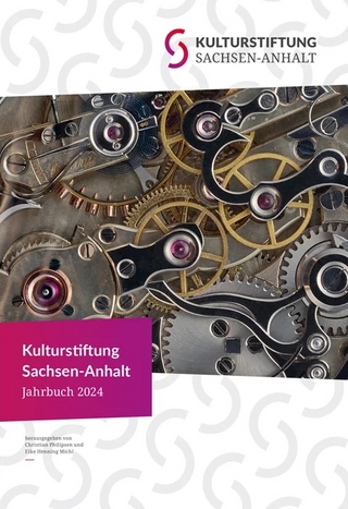Kulturstiftung Sachsen-Anhalt Jahrbuch 2024