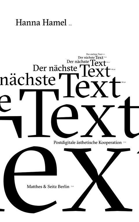 Der n&auml;chste Text - Hanna Hamel