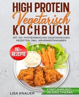 High Protein Vegetarisch Kochbuch - Lisa Knauer