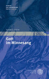 Gott im Minnesang - Isabell Väth
